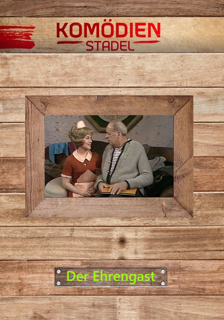 Der Komödienstadel - Der Ehrengast