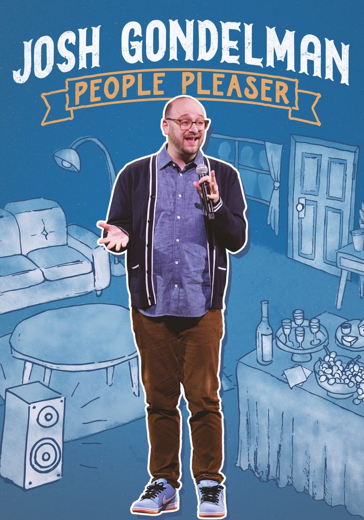 Josh Gondelman: People Pleaser