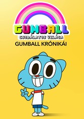 Gumball csodálatos világa - Gumball krónikái