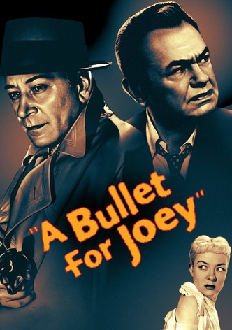 A Bullet for Joey