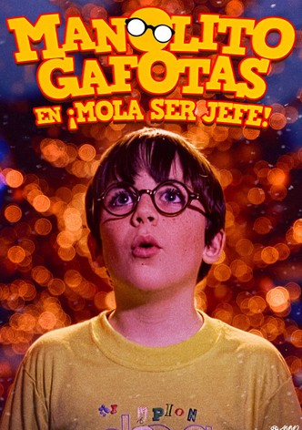 Manolito Gafotas en ¡Mola ser jefe!
