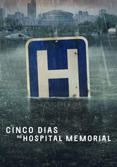 Cinco Dias no Memorial Medical Center