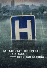 Memorial Hospital – Die Tage nach Hurrikan Katrina