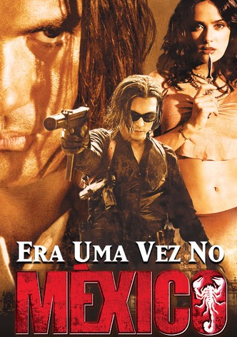 Era Uma Vez no México