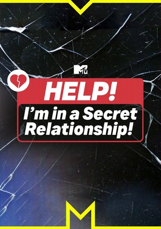 Help! I'm in a Secret Relationship