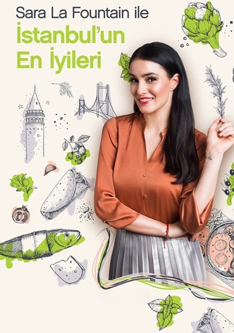 Sara La Fountain ile İstanbul'un En İyileri
