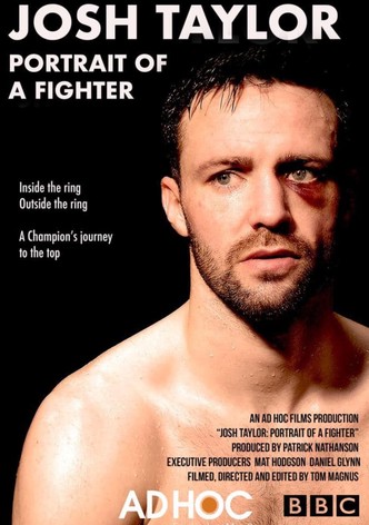 Josh Taylor: Portrait of a Fighter