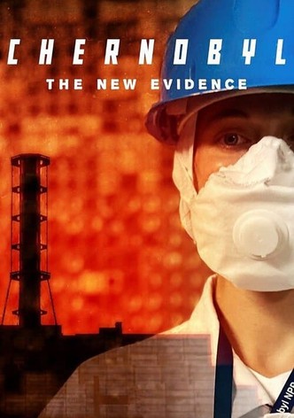 Chernobyl - The New Evidence