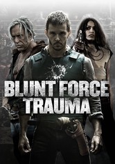 Blunt Force Trauma