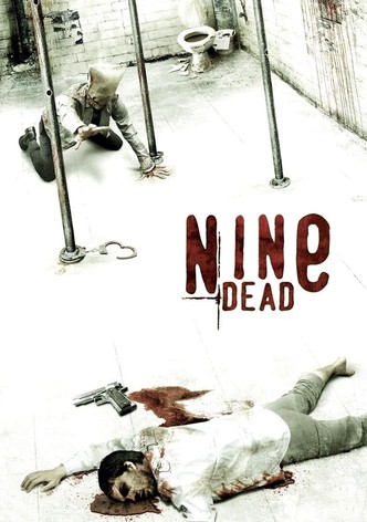 Nine Dead