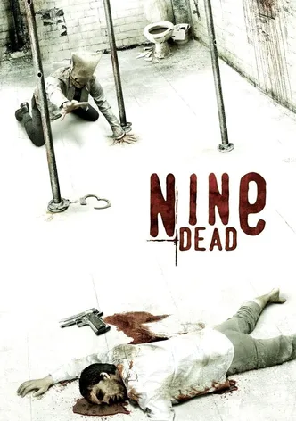 Nine Dead poster