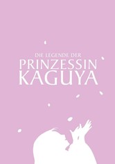 Die Legende der Prinzessin Kaguya