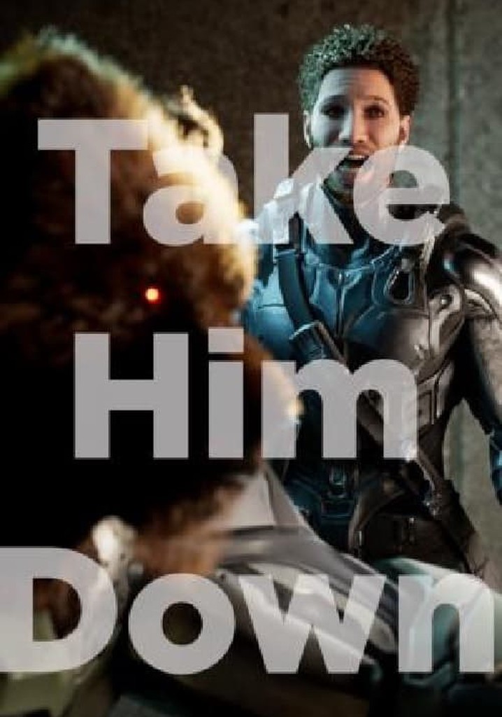 Take Him Down