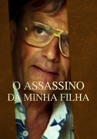 O Assassino da Minha Filha
