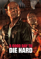 A Good Day to Die Hard