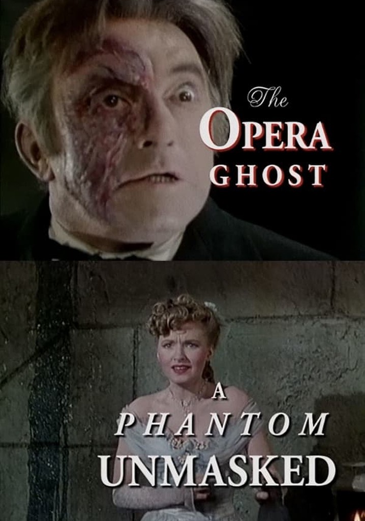 The Opera Ghost: A Phantom Unmasked