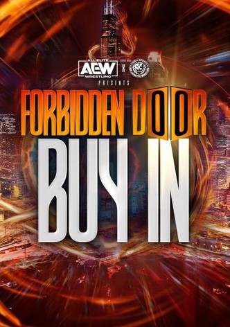 AEW x NJPW Presents Forbidden Door: The Buy-In