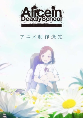 Alice in Deadly School