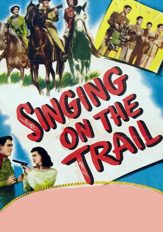 Singing on the Trail