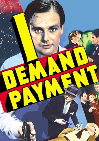 I Demand Payment