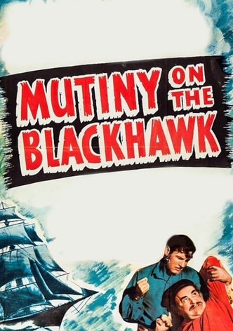 Mutiny on the Blackhawk