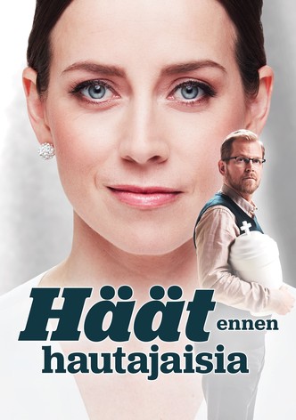 Häät ennen hautajaisia
