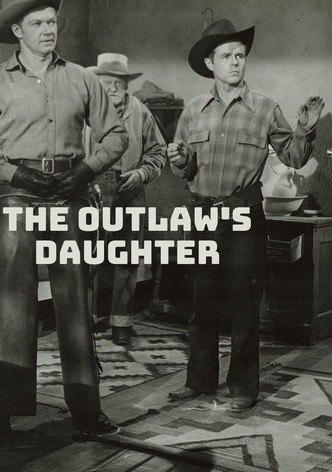 The Outlaw's Daughter