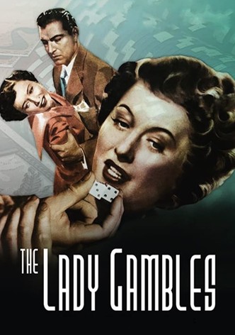 The Lady Gambles