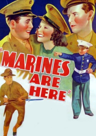 The Marines Are Here