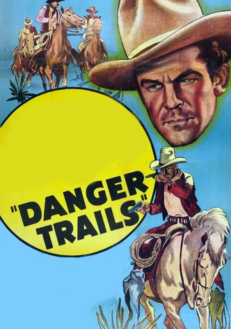Danger Trails
