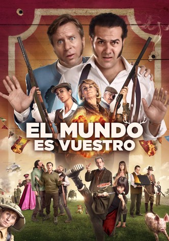 El mundo es vuestro