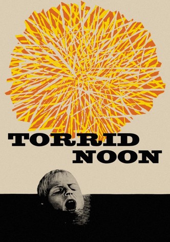 Torrid Noon