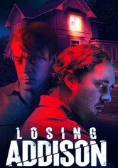 Losing Addison