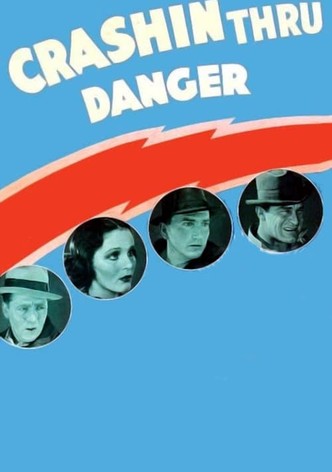 Crashing Through Danger