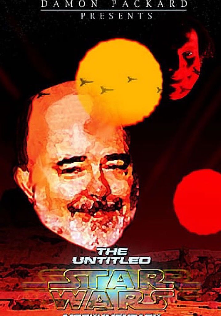 The Untitled Star Wars Mockumentary