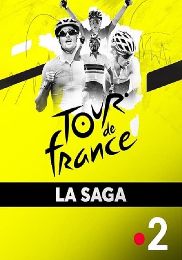 La Grande Saga du Tour de France