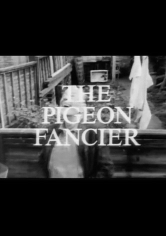 The Pigeon Fancier