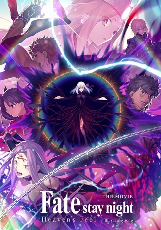 Fate/stay night: Heaven's Feel III. Spring Song