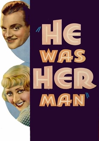 He Was Her Man