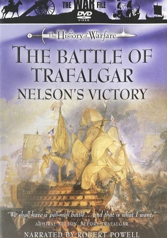The Battle of Trafalgar: Nelson's Victory