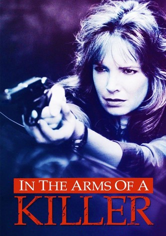 In the Arms of a Killer