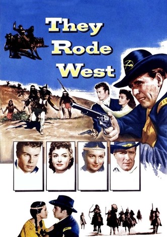 Sie ritten nach Westen