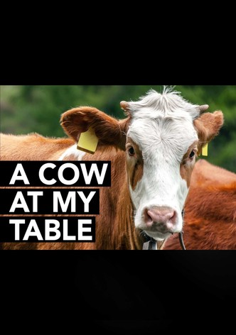 A Cow at My Table