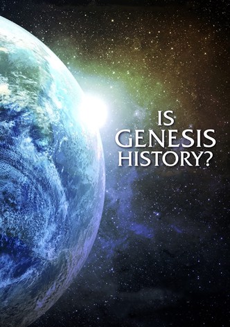 Is Genesis History?