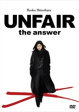 Unfair: The Answer