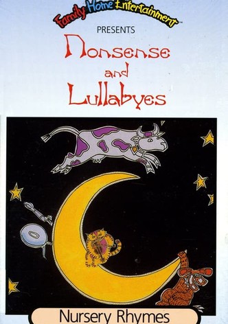 Nonsense and Lullabyes: Nursery Rhymes