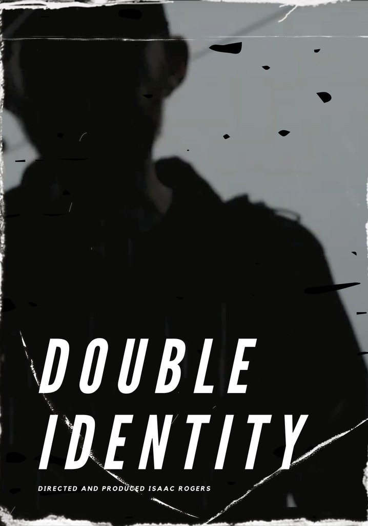 Double Identity