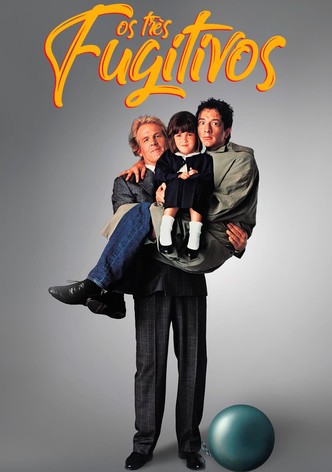 Os Três Fugitivos