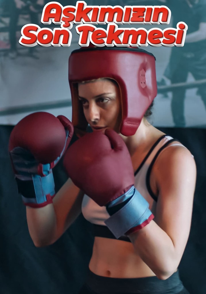 Aşkımızın Son Tekmesi