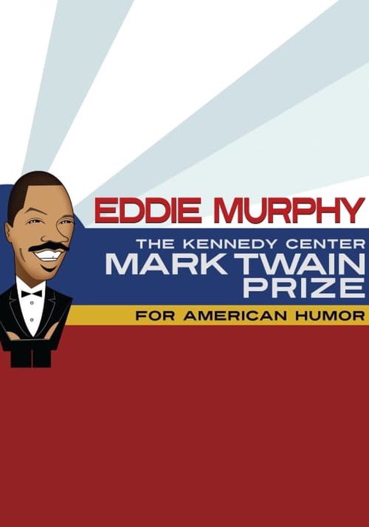 Eddie Murphy: The Kennedy Center Mark Twain Prize